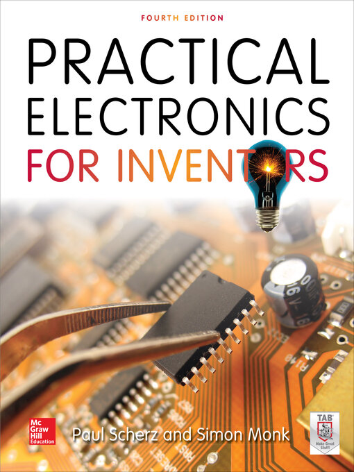 Title details for Practical Electronics for Inventors by Paul Scherz - Available